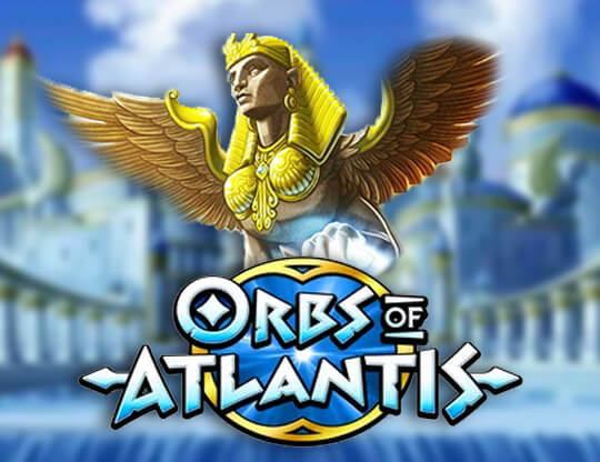 Orbs of Atlantis